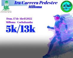 1ra Carrera Pedestre Milloma 5k/13k