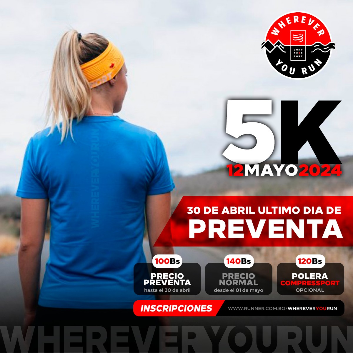 Ultimos dias preventa carrera Wherever You Run