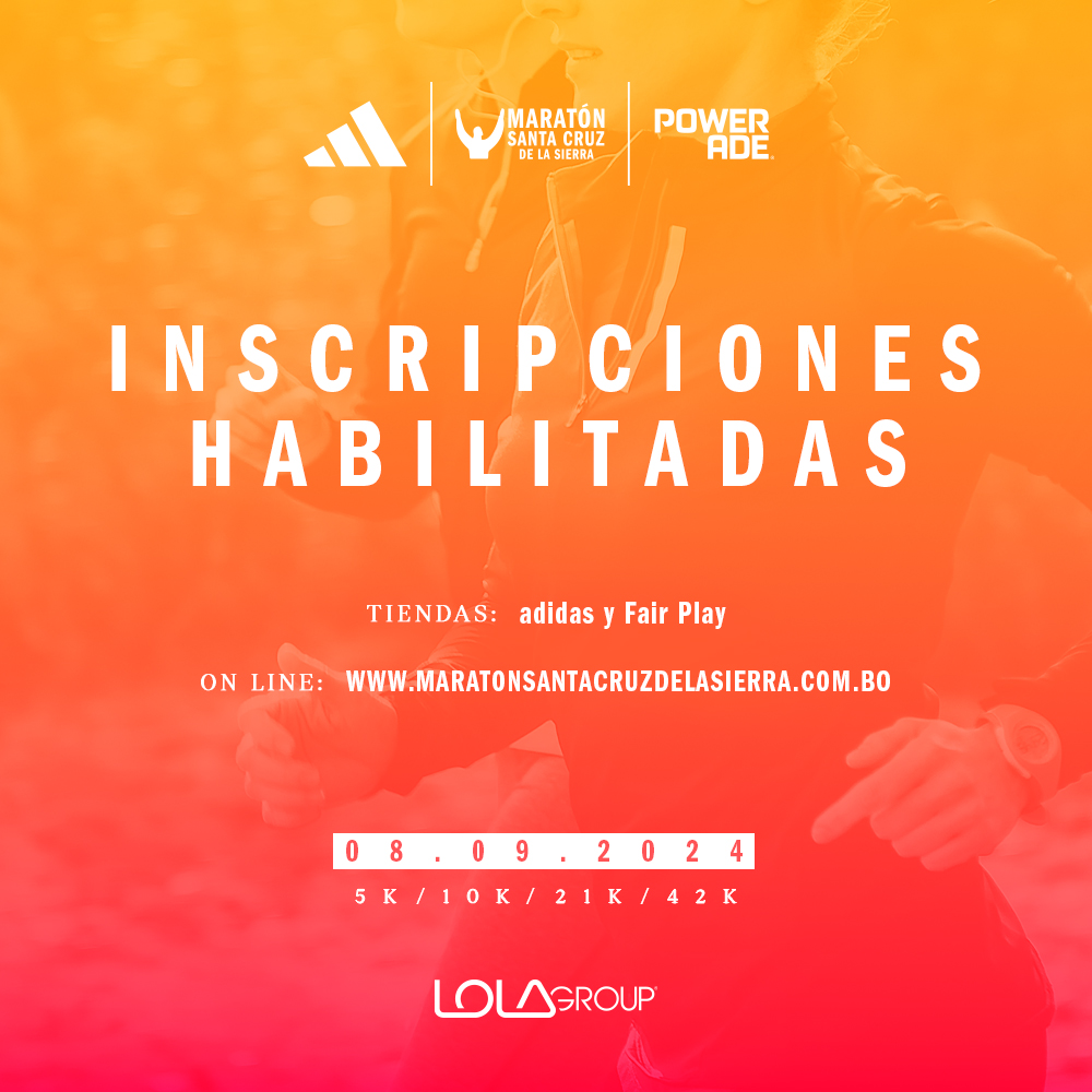 Inscripciones Habilitadas - Maraton de Santa Cruz de la Sierra